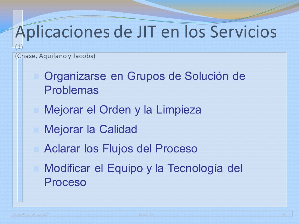 Aplicaciones de JIT en los Servicios (1) (Chase, Aquilano y Jacobs)