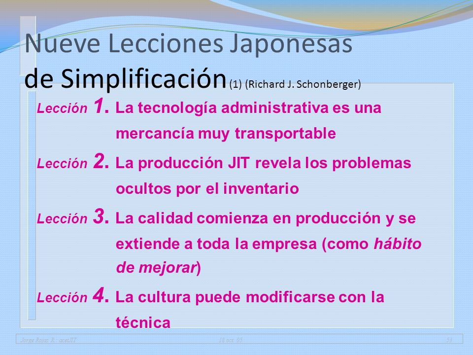 01/04/2017 Nueve Lecciones Japonesas de Simplificación (1) (Richard J. Schonberger)