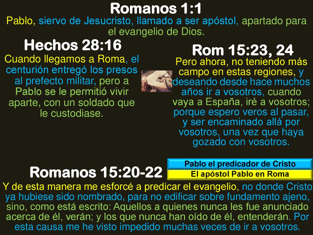 Pablo el predicador de Cristo El apóstol Pablo en Roma