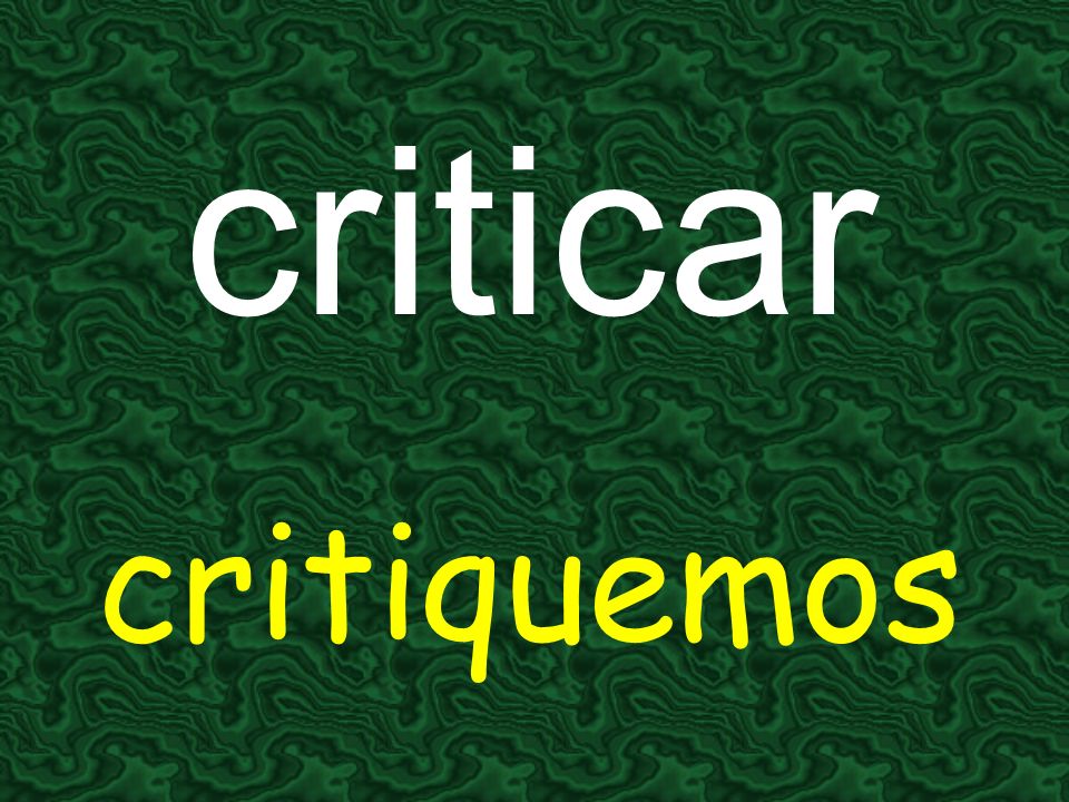criticar critiquemos