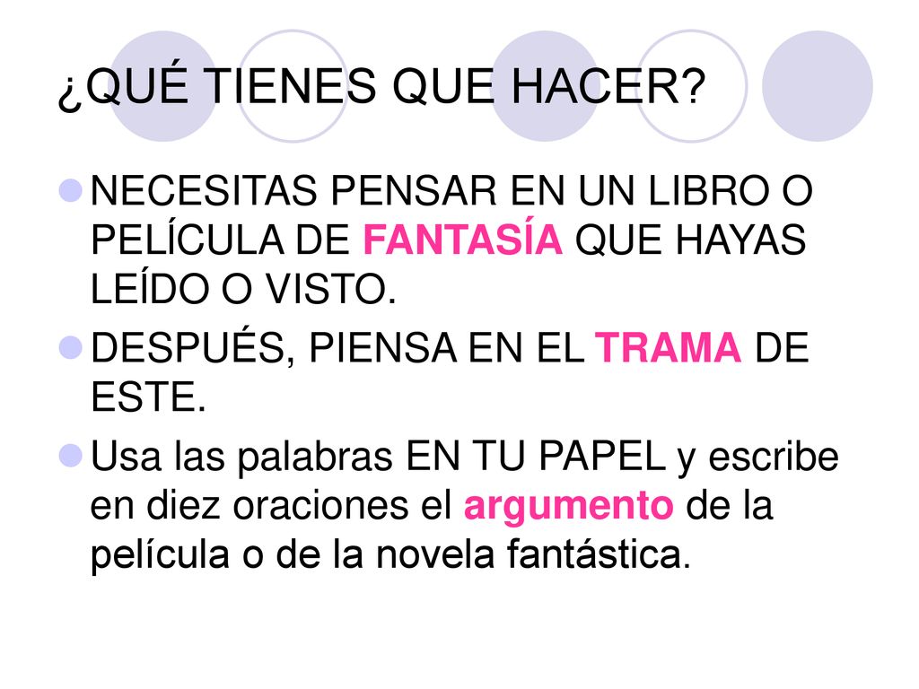 ¿QUÉ TIENES QUE HACER NECESITAS PENSAR EN UN LIBRO O PELĺCULA DE FANTASĺA QUE HAYAS LEĺDO O VISTO.