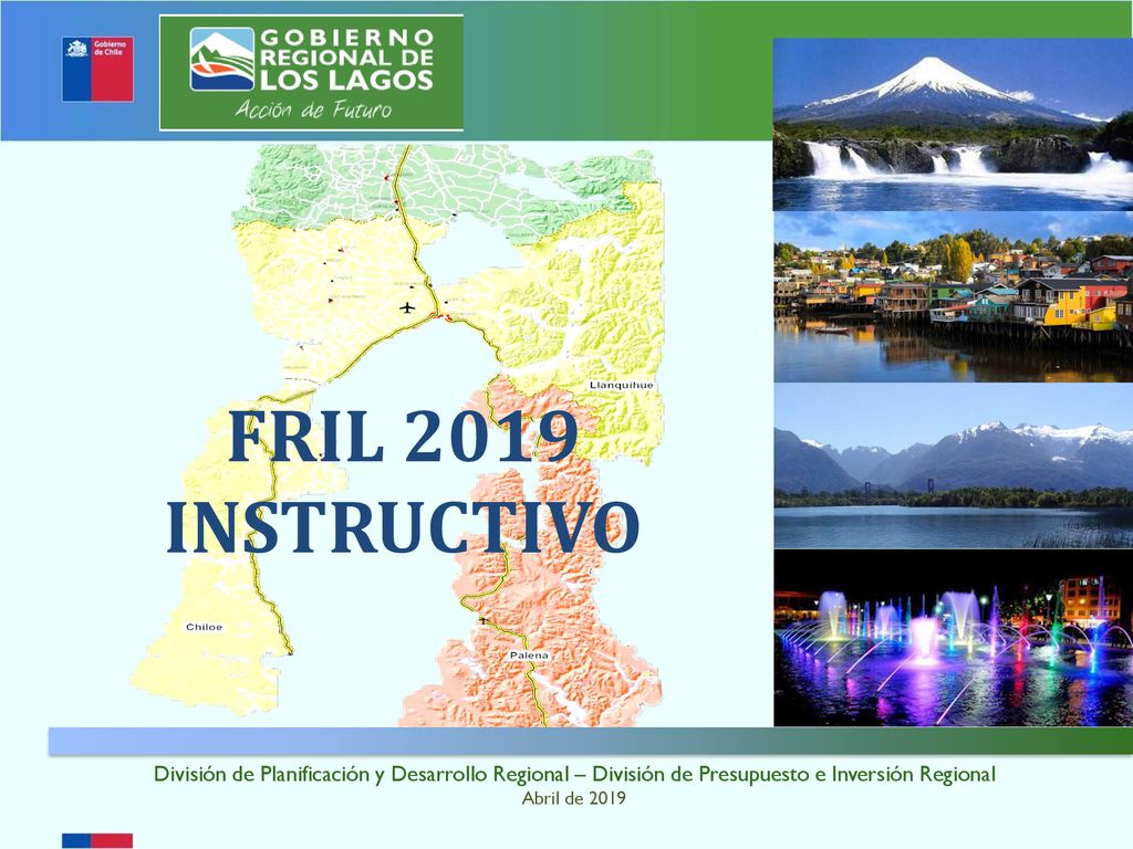 FRIL 2019 INSTRUCTIVO. División de Planificación y Desarrollo Regional – División de Presupuesto e Inversión Regional.