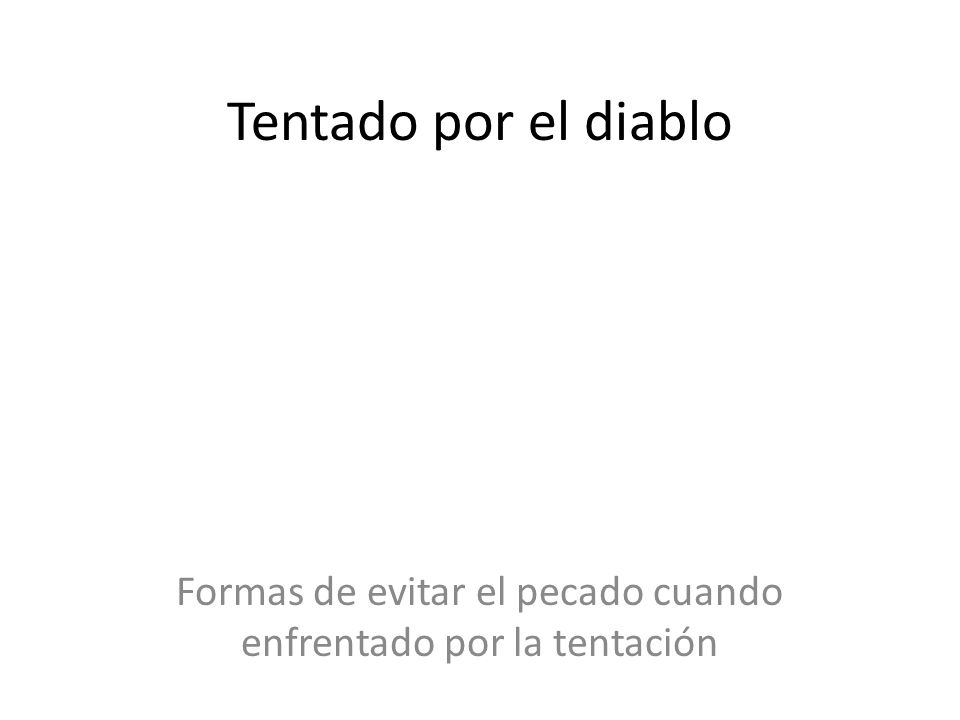 Formas de evitar el pecado cuando enfrentado por la tentación