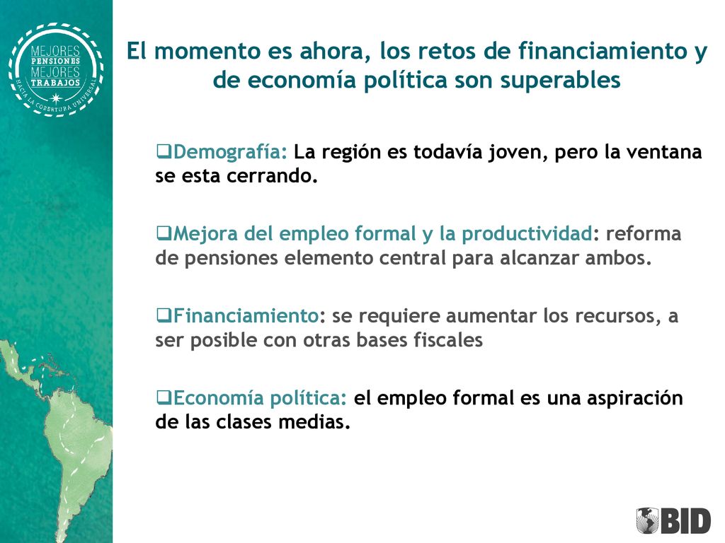 El momento es ahora, los retos de financiamiento y de economía política son superables