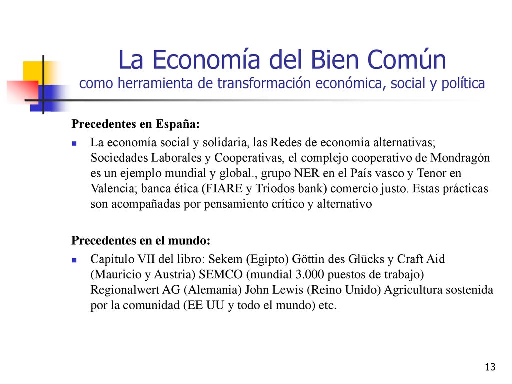 La Economía del Bien Común como herramienta de transformación económica, social y política