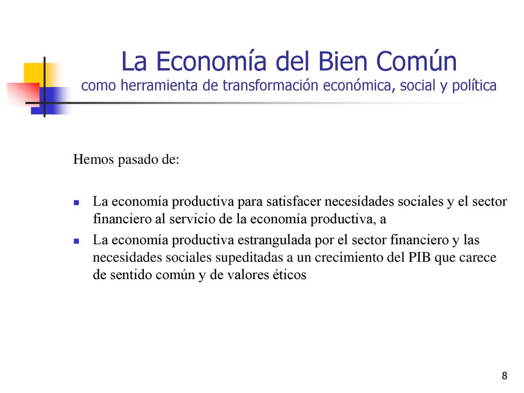 La Economía del Bien Común como herramienta de transformación económica, social y política