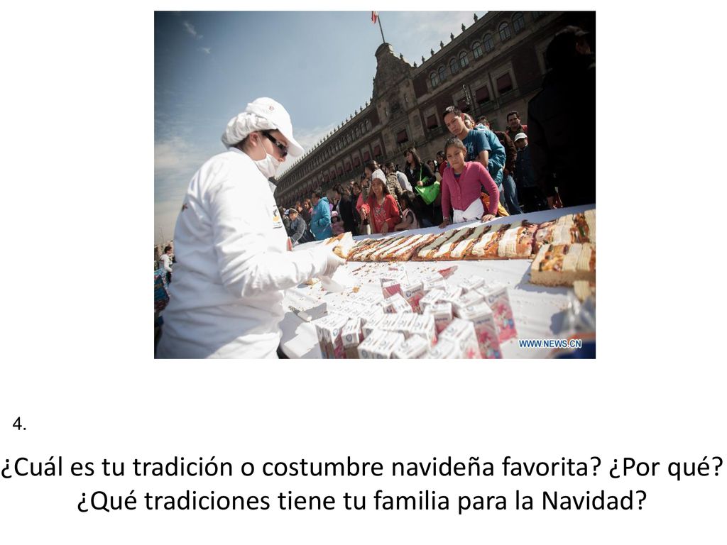 4. ¿Cuál es tu tradición o costumbre navideña favorita.