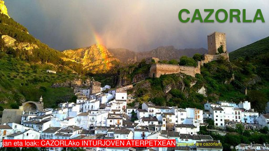 CAZORLA jan eta loak: CAZORLAko INTURJOVEN ATERPETXEAN (poteoak ere cazorlan)