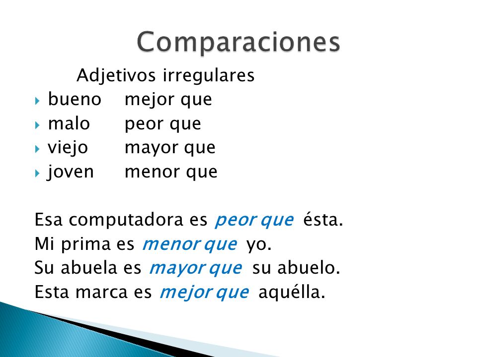 Comparaciones Adjetivos irregulares bueno mejor que malo peor que