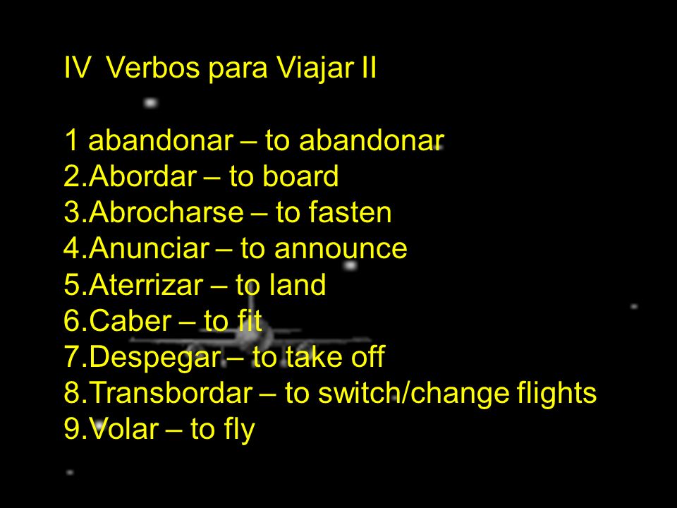 IV. Verbos para Viajar II