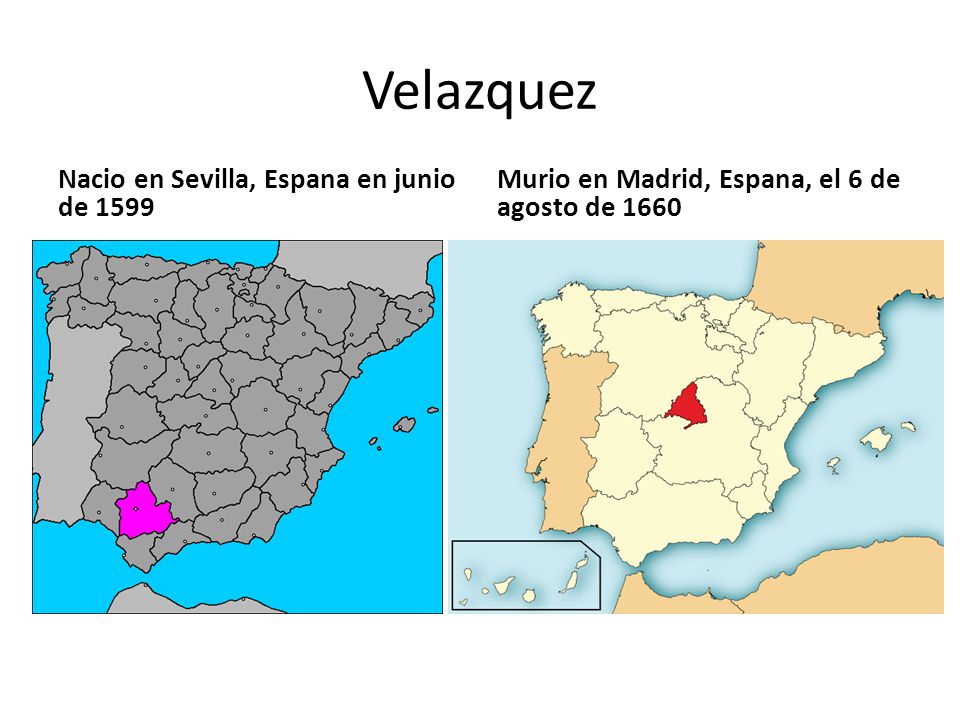 Velazquez Nacio en Sevilla, Espana en junio de 1599