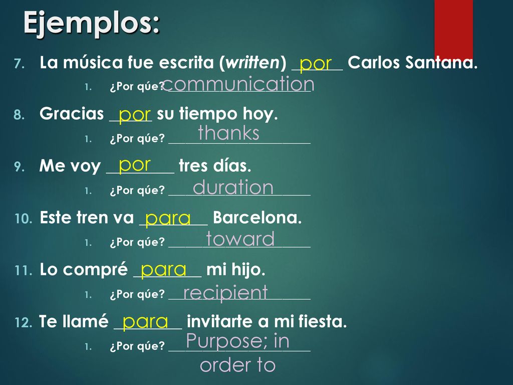 Ejemplos: por communication por thanks por duration para toward para