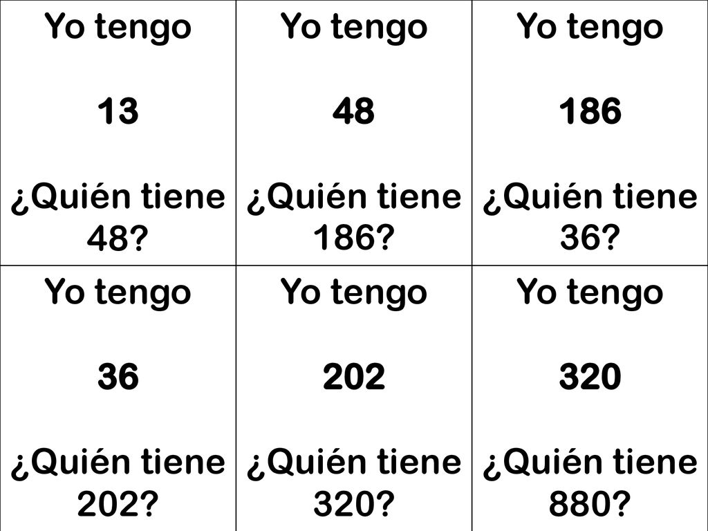 Yo tengo 13. ¿Quién tiene ¿Quién tiene ¿Quién tiene ¿Quién tiene 202