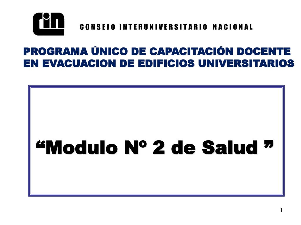 Modulo Nº 2 de Salud PROGRAMA ÚNICO DE CAPACITACIÓN DOCENTE