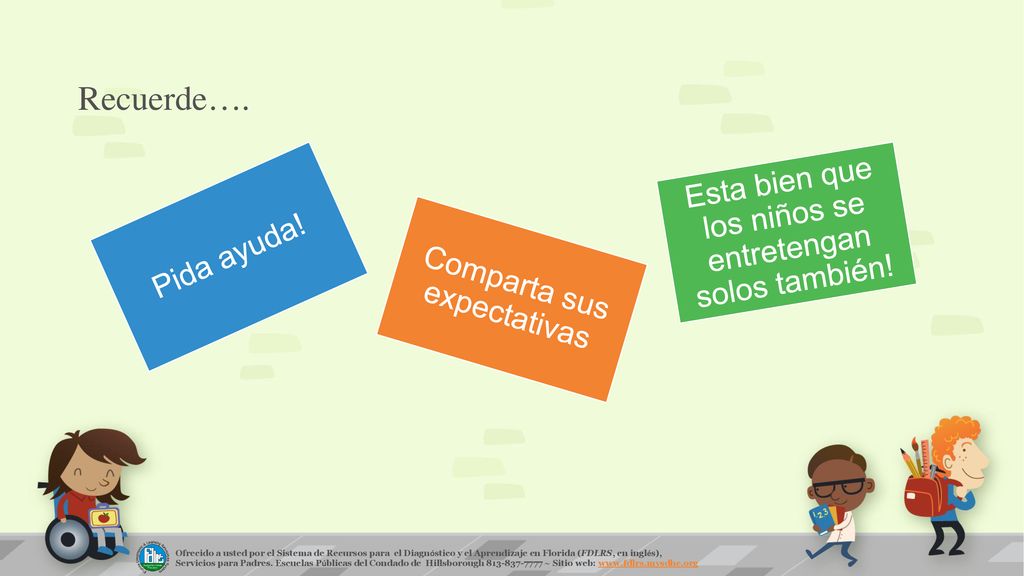 Recuerde…. Esta bien que los niños se entretengan solos también!