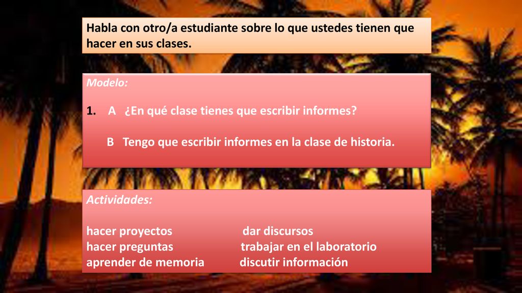 1. A ¿En qué clase tienes que escribir informes