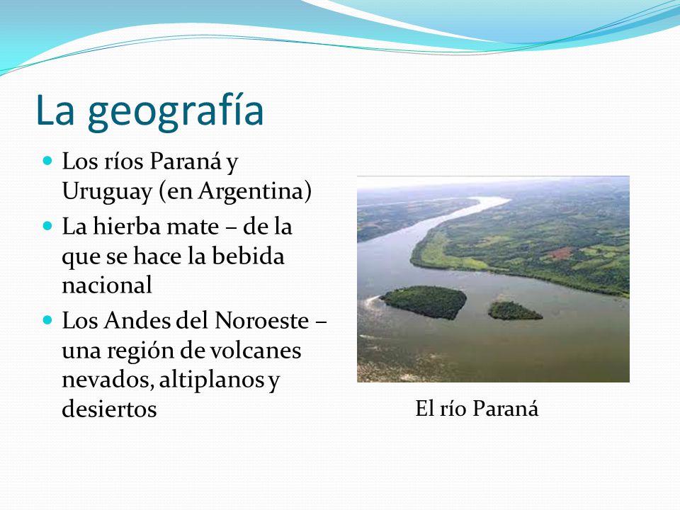 La geografía Los ríos Paraná y Uruguay (en Argentina)