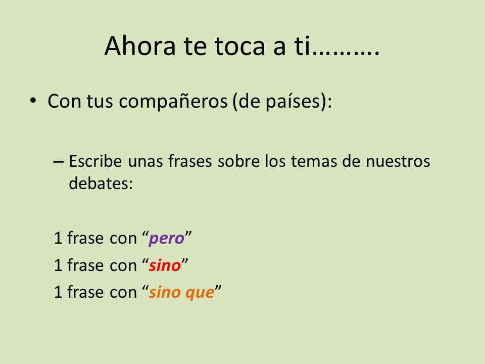 Ahora te toca a ti………. Con tus compañeros (de países):