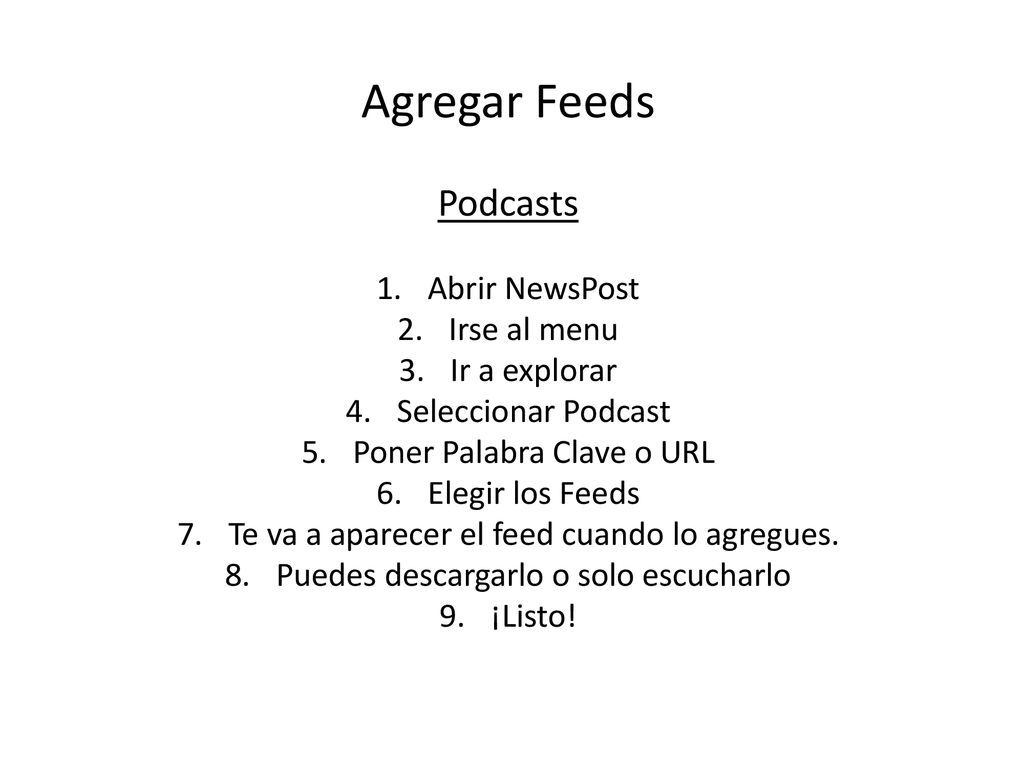 Agregar Feeds Podcasts Abrir NewsPost Irse al menu Ir a explorar