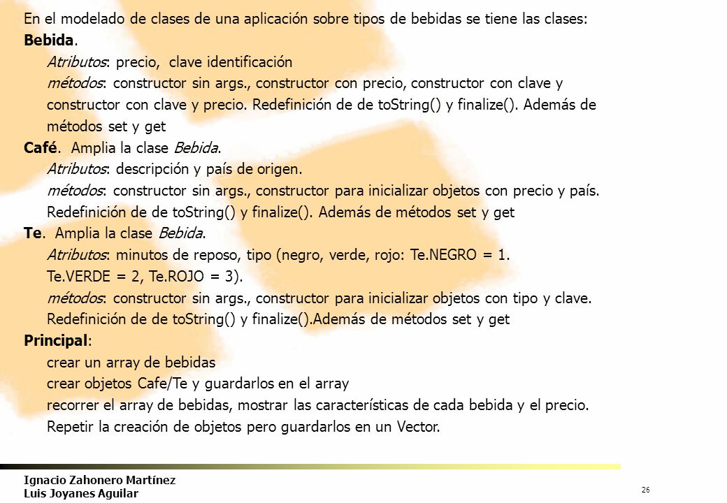 En el modelado de clases de una aplicación sobre tipos de bebidas se tiene las clases: