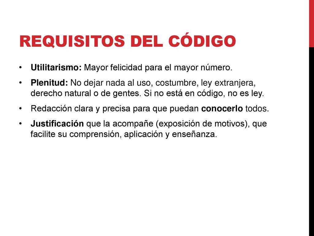 Requisitos del Código Utilitarismo: Mayor felicidad para el mayor número.