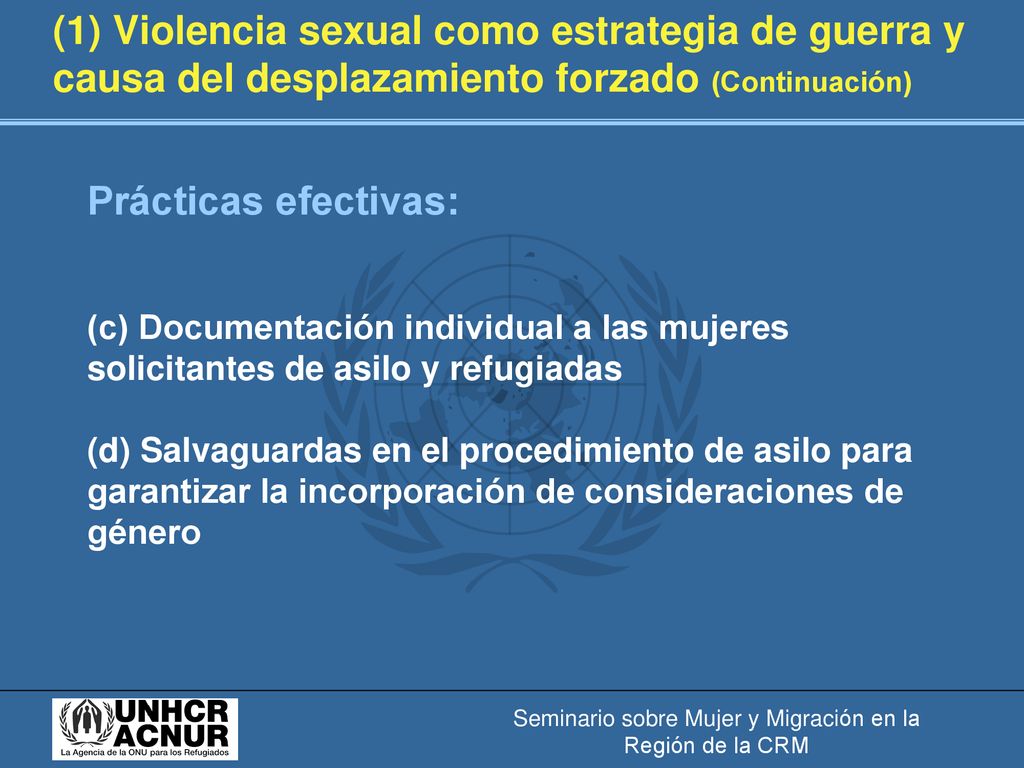 (1) Violencia sexual como estrategia de guerra y causa del desplazamiento forzado (Continuación)