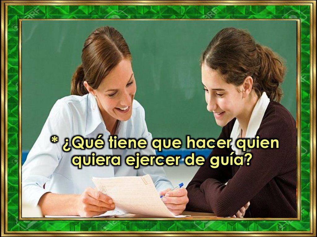 * ¿Qué tiene que hacer quien quiera ejercer de guía