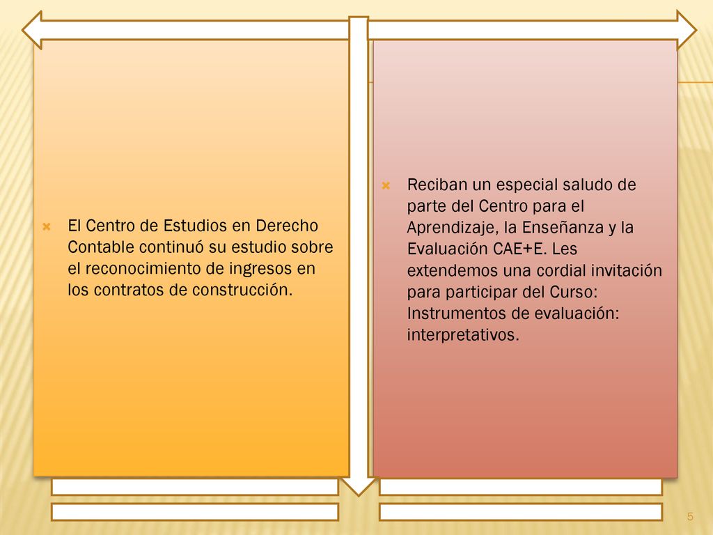 El Centro de Estudios en Derecho Contable continuó su estudio sobre el reconocimiento de ingresos en los contratos de construcción.