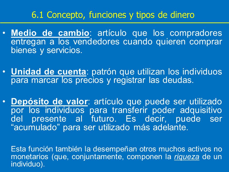 6.1 Concepto, funciones y tipos de dinero