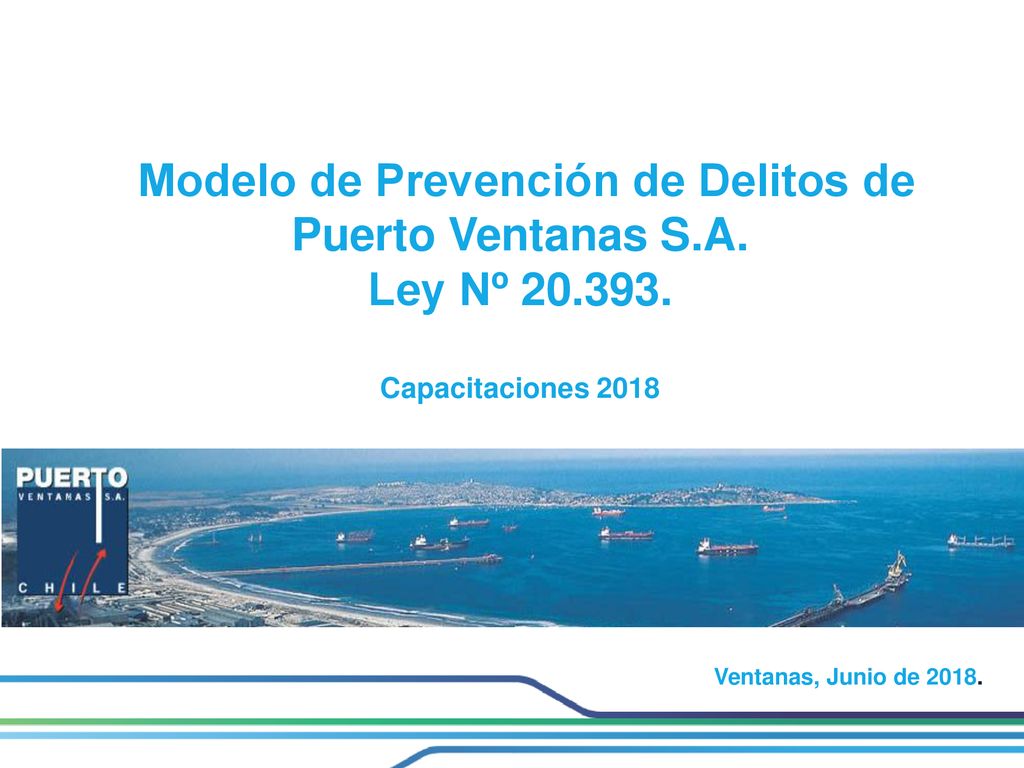 Modelo de Prevención de Delitos de Puerto Ventanas S.A. Ley Nº Capacitaciones 2018