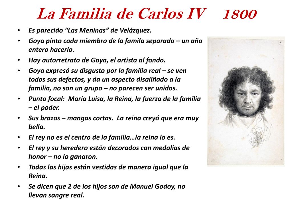 La Familia de Carlos IV 1800 Es parecido Las Meninas de Velázquez.