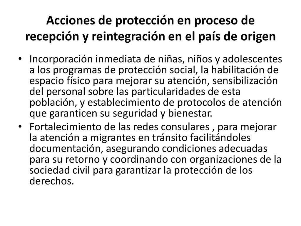 Acciones de protección en proceso de recepción y reintegración en el país de origen