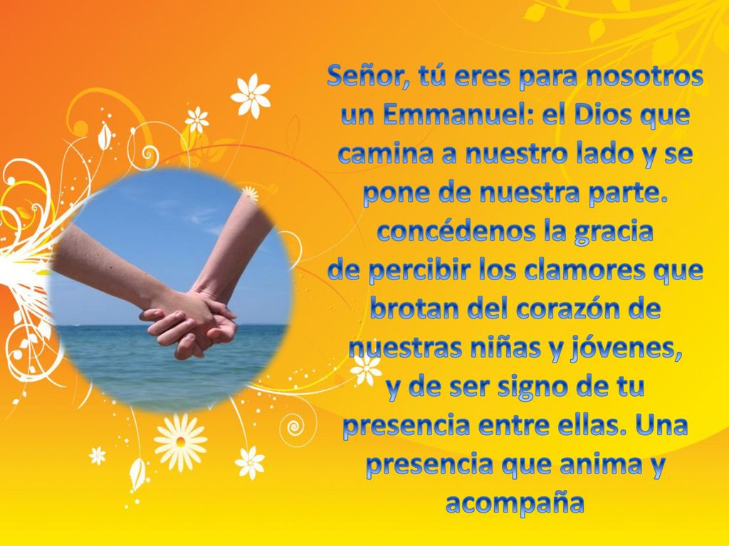 Señor, tú eres para nosotros un Emmanuel: el Dios que camina a nuestro lado y se pone de nuestra parte.