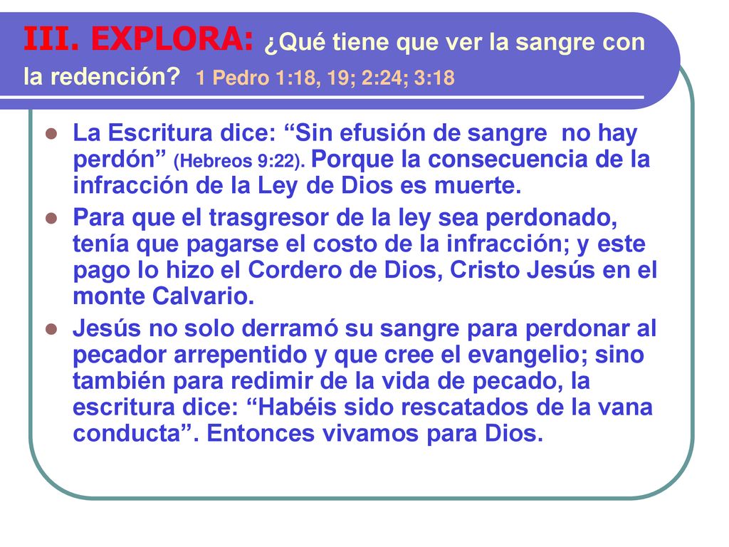 III. EXPLORA: ¿Qué tiene que ver la sangre con la redención