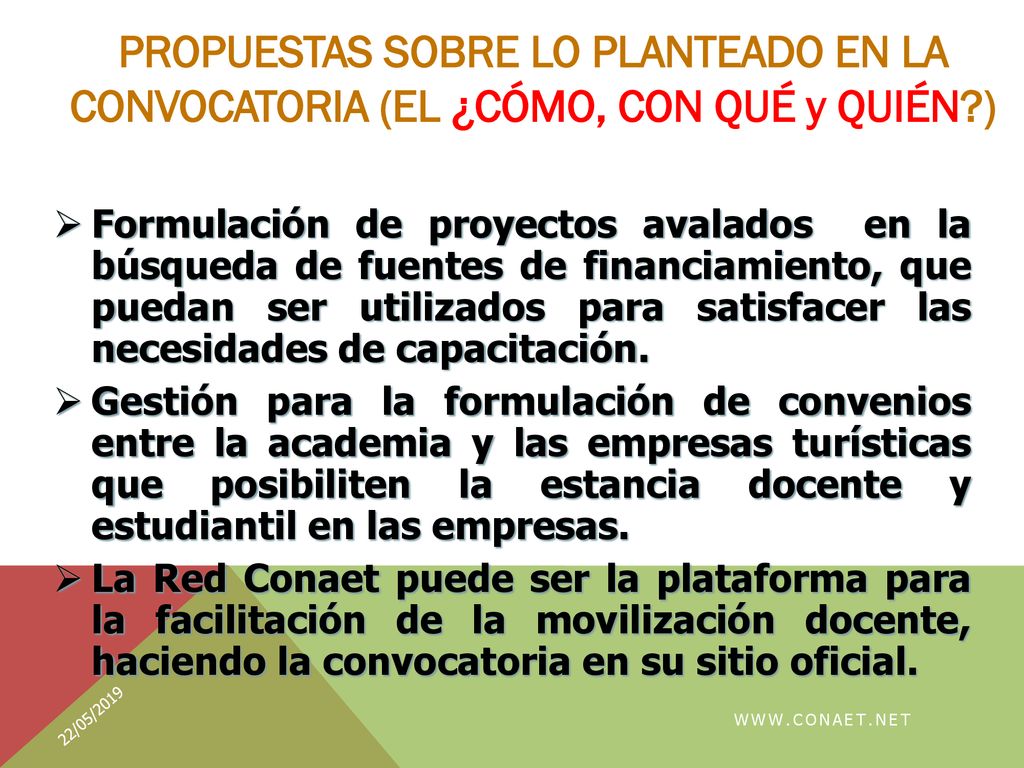 PROPUESTAS SOBRE LO PLANTEADO EN LA CONVOCATORIA (EL ¿CÓMO, CON QUÉ y QUIÉN )