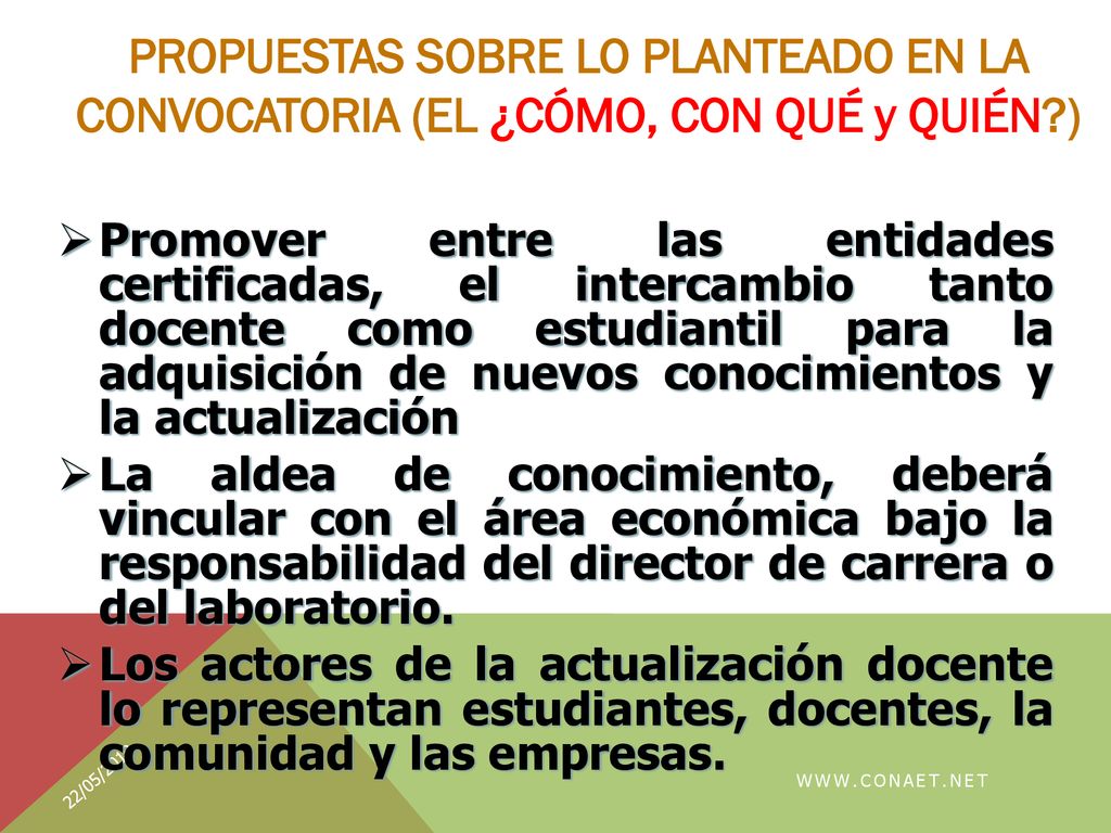 PROPUESTAS SOBRE LO PLANTEADO EN LA CONVOCATORIA (EL ¿CÓMO, CON QUÉ y QUIÉN )