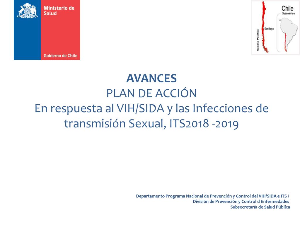 AVANCES PLAN DE ACCIÓN En respuesta al VIH/SIDA y las Infecciones de transmisión Sexual, ITS