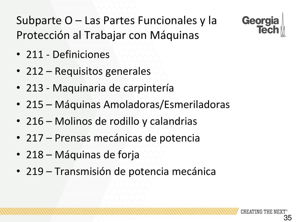 Subparte O – Las Partes Funcionales y la Protección al Trabajar con Máquinas