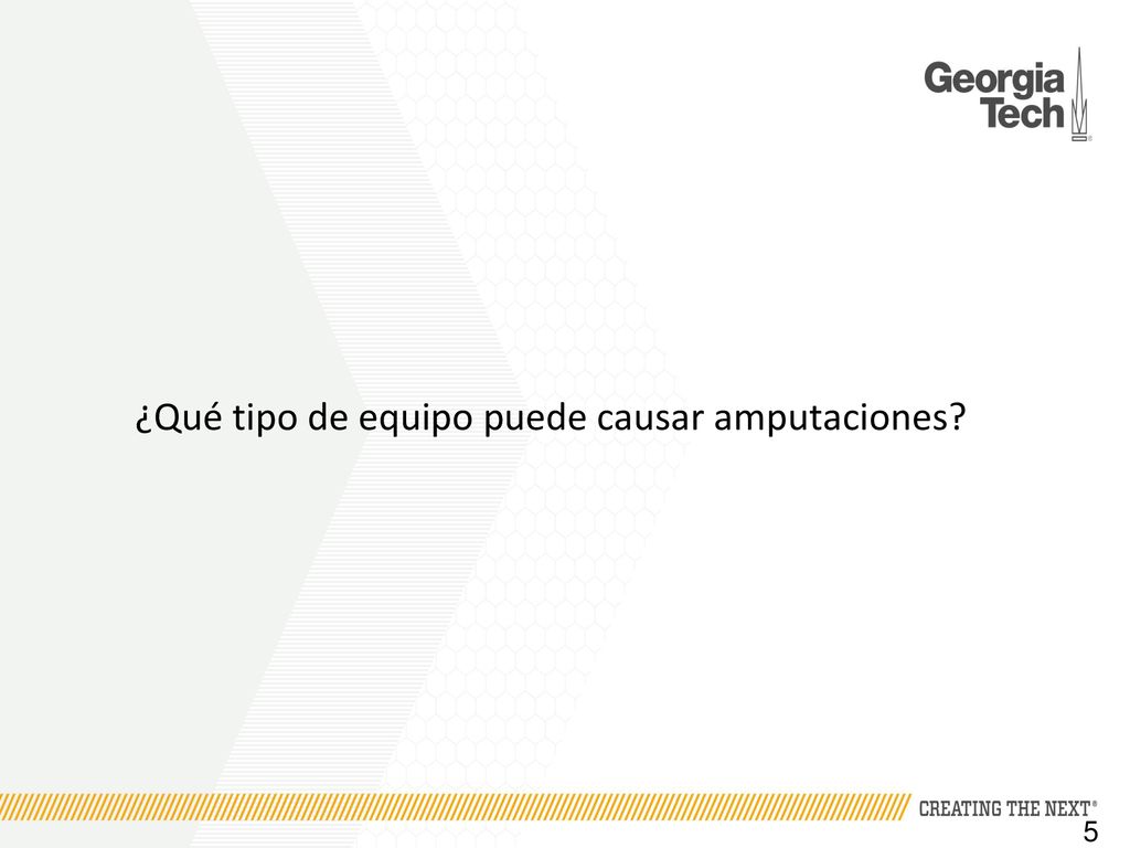 ¿Qué tipo de equipo puede causar amputaciones