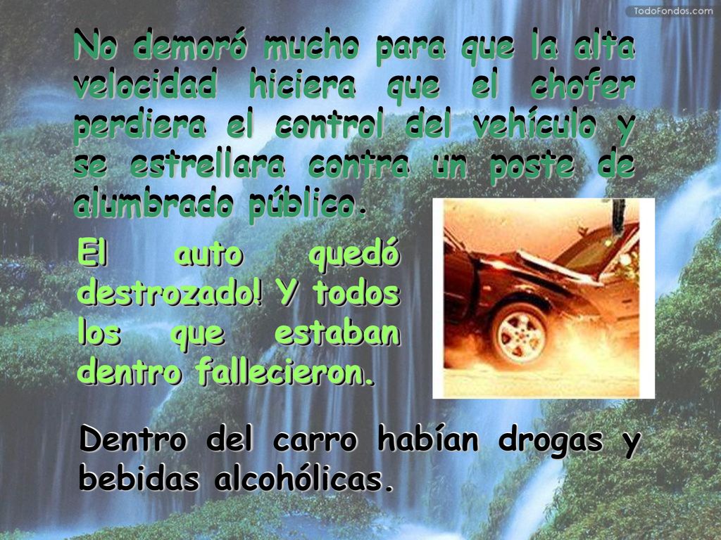 No demoró mucho para que la alta velocidad hiciera que el chofer perdiera el control del vehículo y se estrellara contra un poste de alumbrado público.