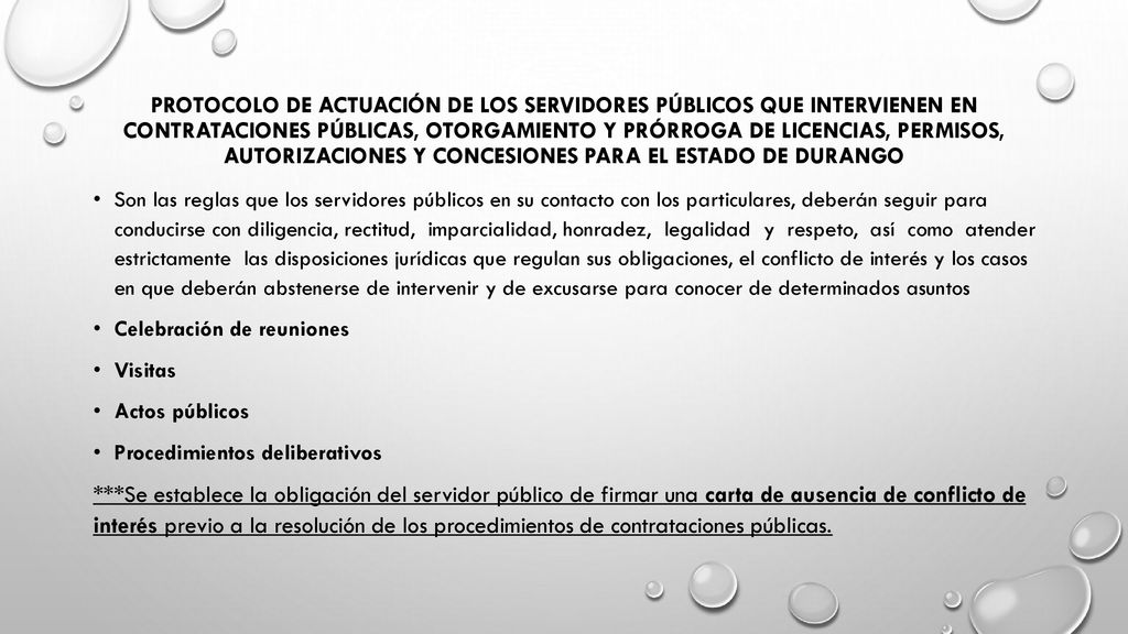 PROTOCOLO DE ACTUACIÓN DE LOS SERVIDORES PÚBLICOS QUE INTERVIENEN EN CONTRATACIONES PÚBLICAS, OTORGAMIENTO Y PRÓRROGA DE LICENCIAS, PERMISOS, AUTORIZACIONES Y CONCESIONES PARA EL ESTADO DE DURANGO