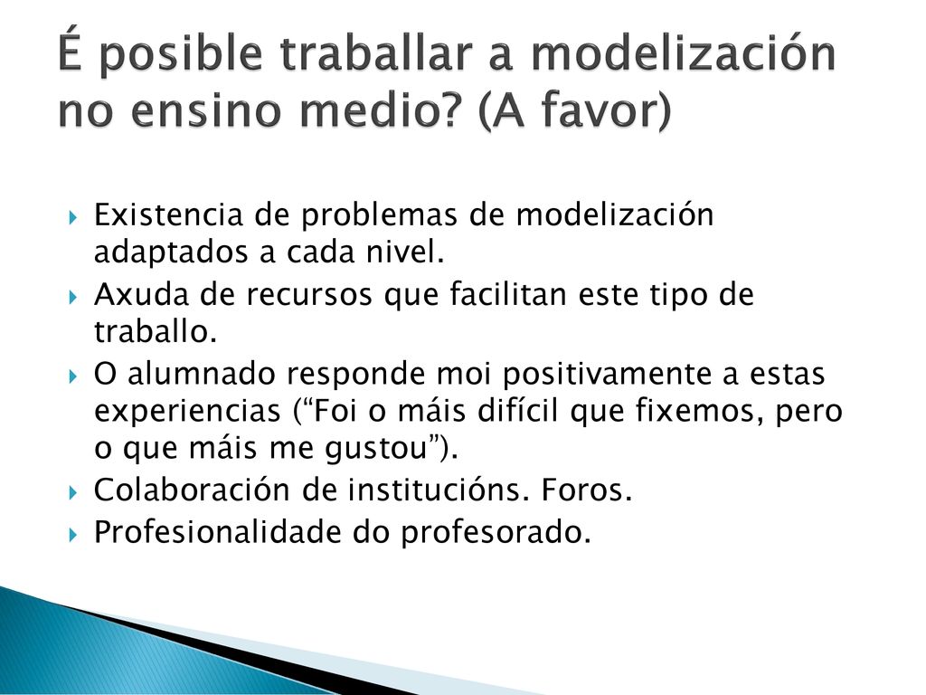 É posible traballar a modelización no ensino medio (A favor)
