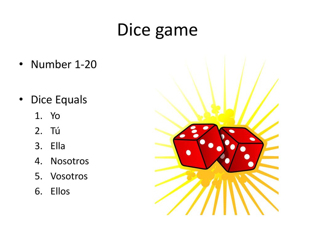 Dice game Number 1-20 Dice Equals Yo Tú Ella Nosotros Vosotros Ellos