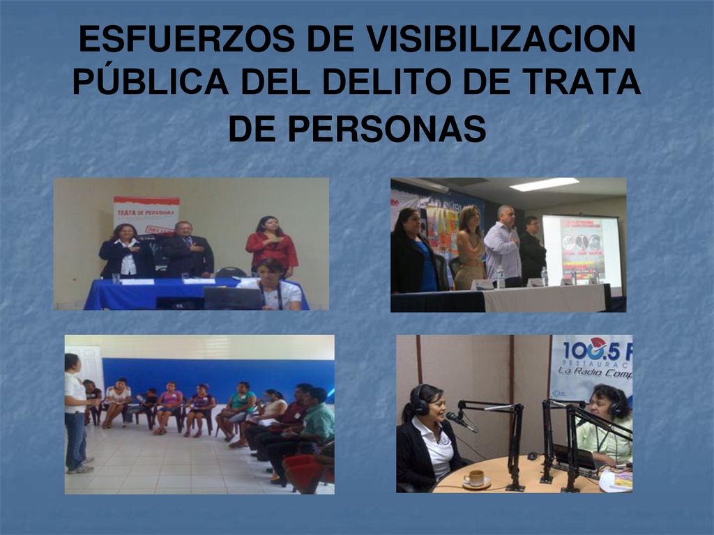 ESFUERZOS DE VISIBILIZACION PÚBLICA DEL DELITO DE TRATA DE PERSONAS