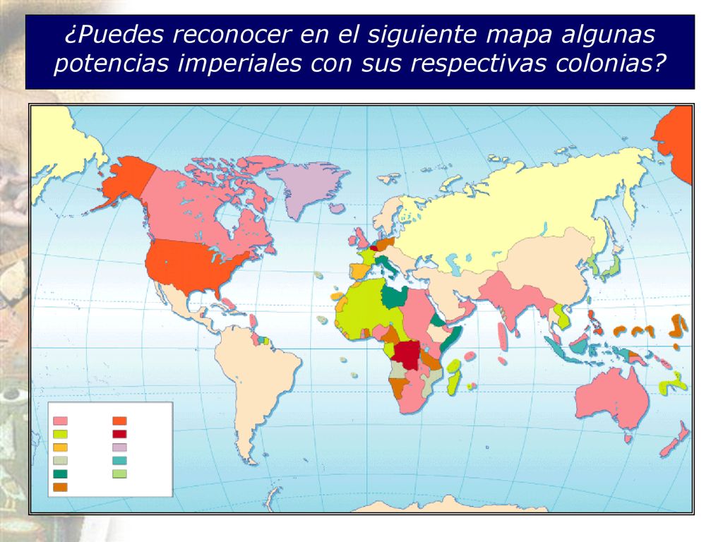 ¿Puedes reconocer en el siguiente mapa algunas potencias imperiales con sus respectivas colonias