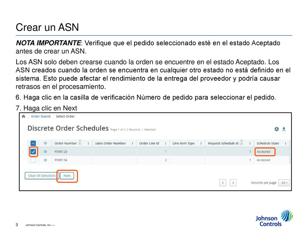 Crear un ASN NOTA IMPORTANTE: Verifique que el pedido seleccionado esté en el estado Aceptado antes de crear un ASN.