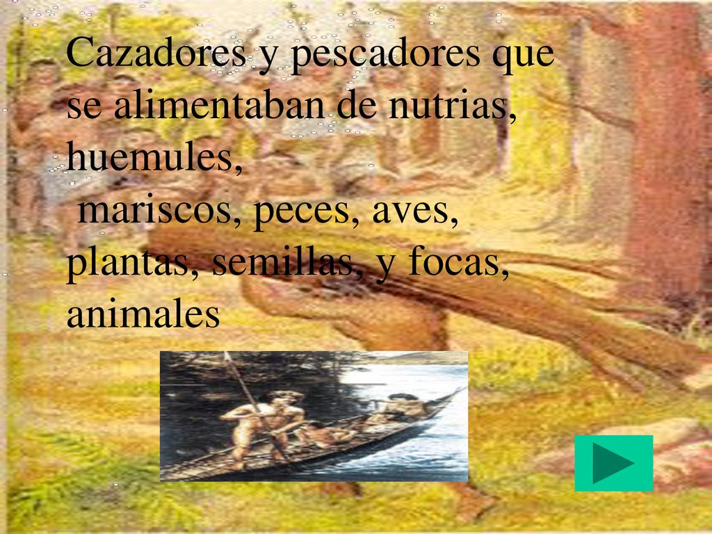 Cazadores y pescadores que se alimentaban de nutrias, huemules,