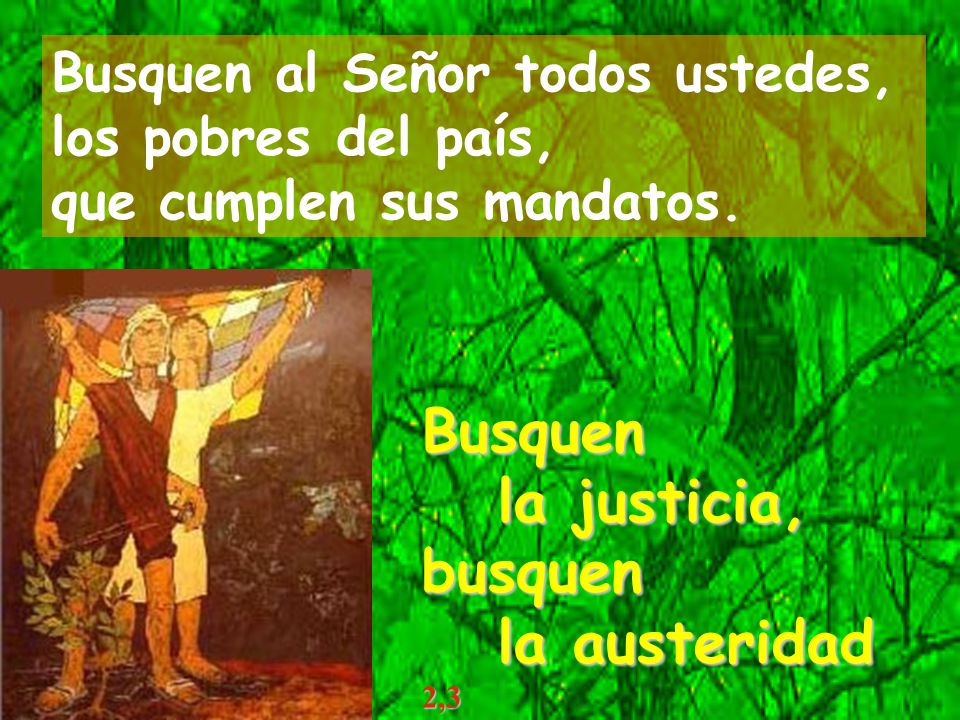 Busquen la justicia, busquen la austeridad