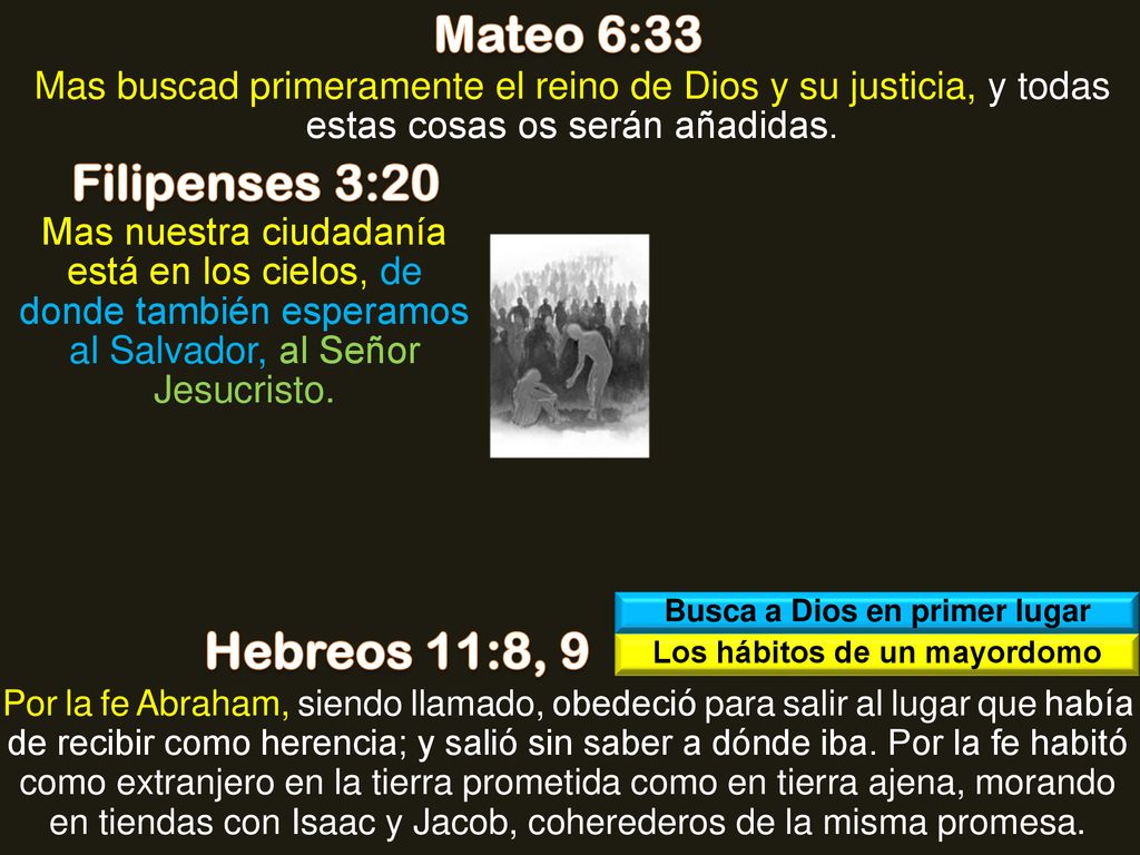 Busca a Dios en primer lugar Los hábitos de un mayordomo