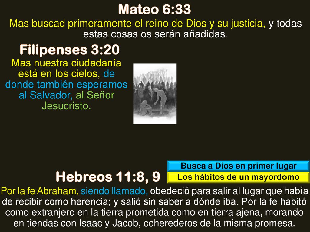 Busca a Dios en primer lugar Los hábitos de un mayordomo